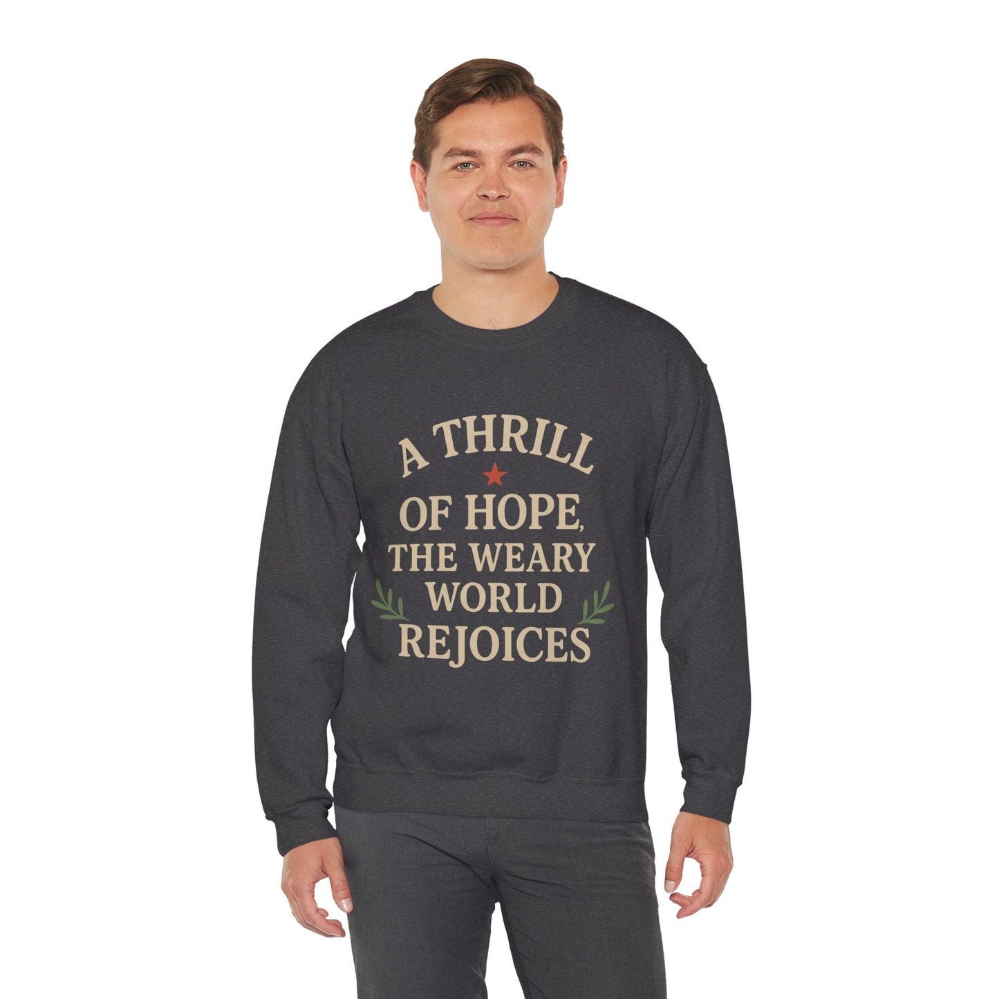 Christmas Collection- A Thrill of Hope The Weary World Rejoices Sweater