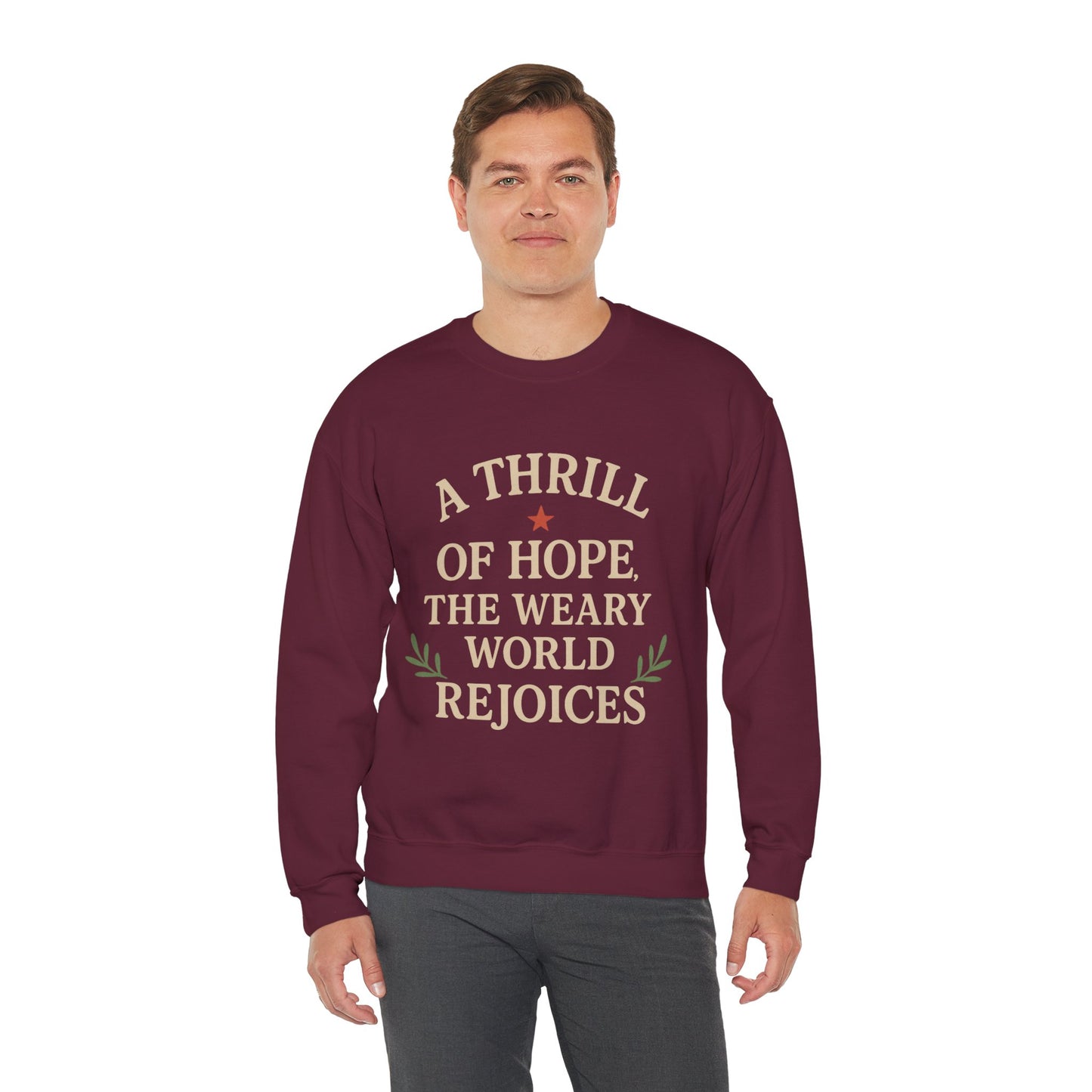 Christmas Collection- A Thrill of Hope The Weary World Rejoices Sweater
