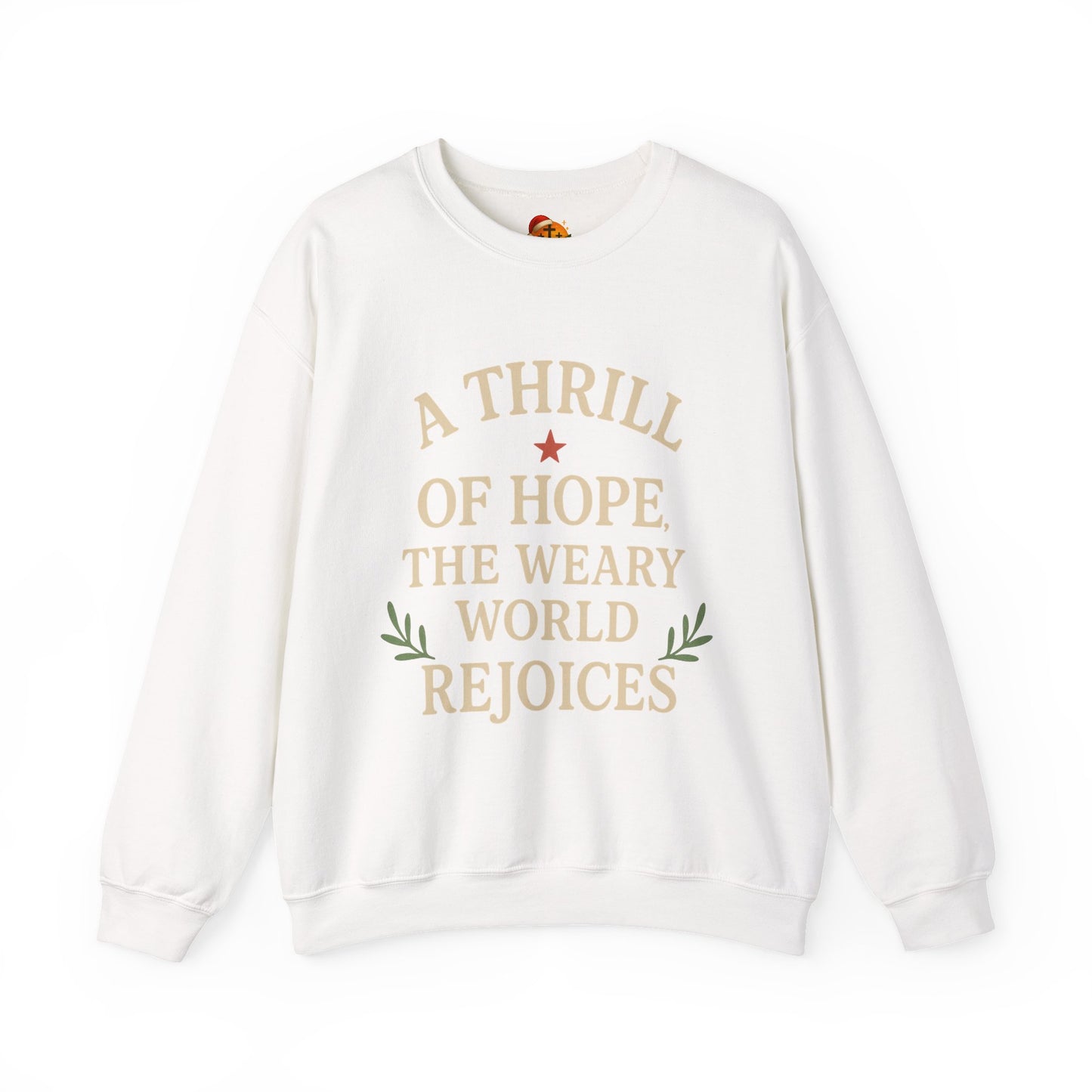 Christmas Collection- A Thrill of Hope The Weary World Rejoices Sweater