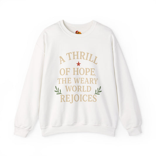 Christmas Collection- A Thrill of Hope The Weary World Rejoices Sweater