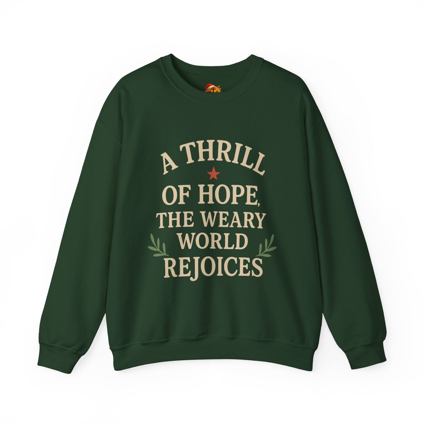 Christmas Collection- A Thrill of Hope The Weary World Rejoices Sweater