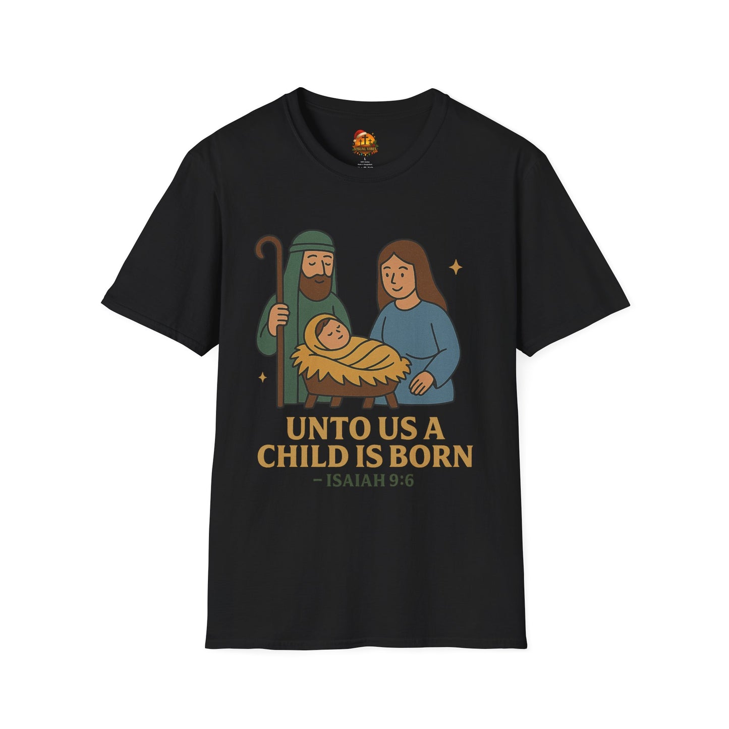 Christmas Collection- Unto Us a Child Is Born T-Shirt