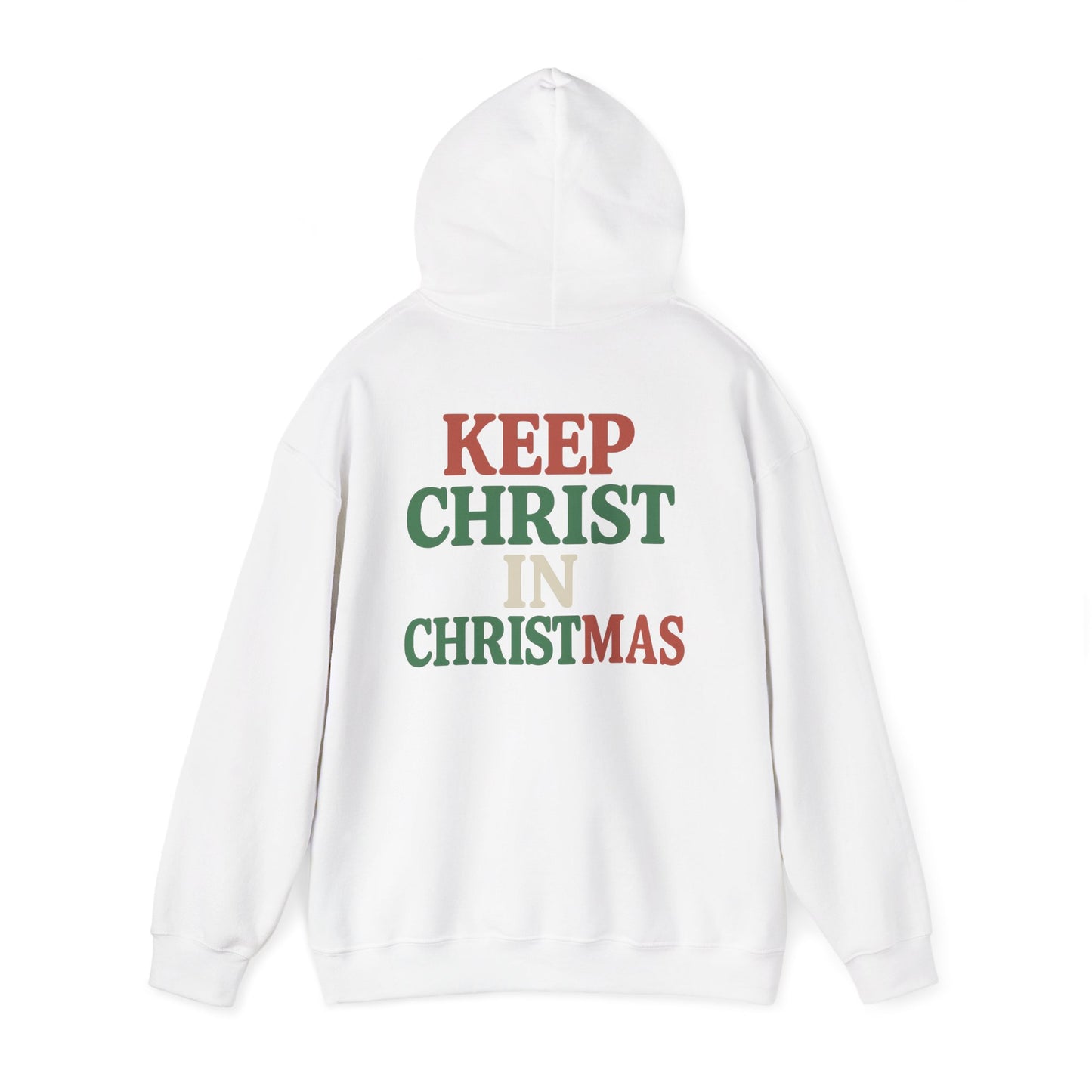 Christmas Collection- Keep Christ in Christmas Hoodie