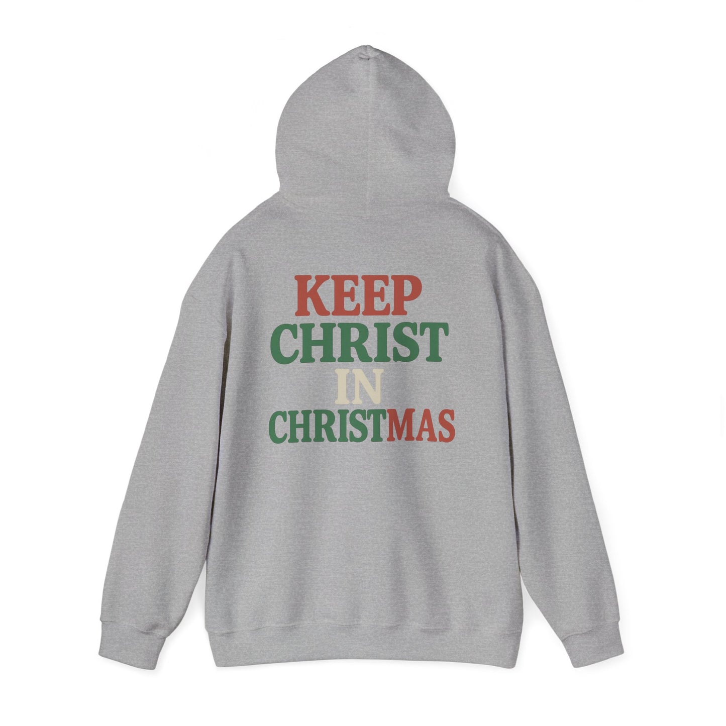 Christmas Collection- Keep Christ in Christmas Hoodie