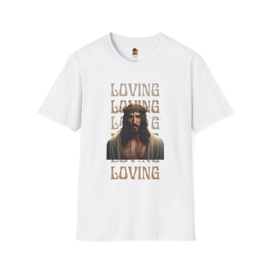 Jesus is loving T-Shirt