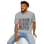 Breast Cancer/Hope and a Future Unisex T-Shirt