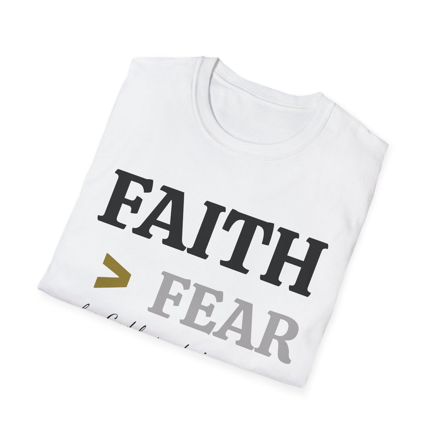 Faith Beats Fear T-Shirt