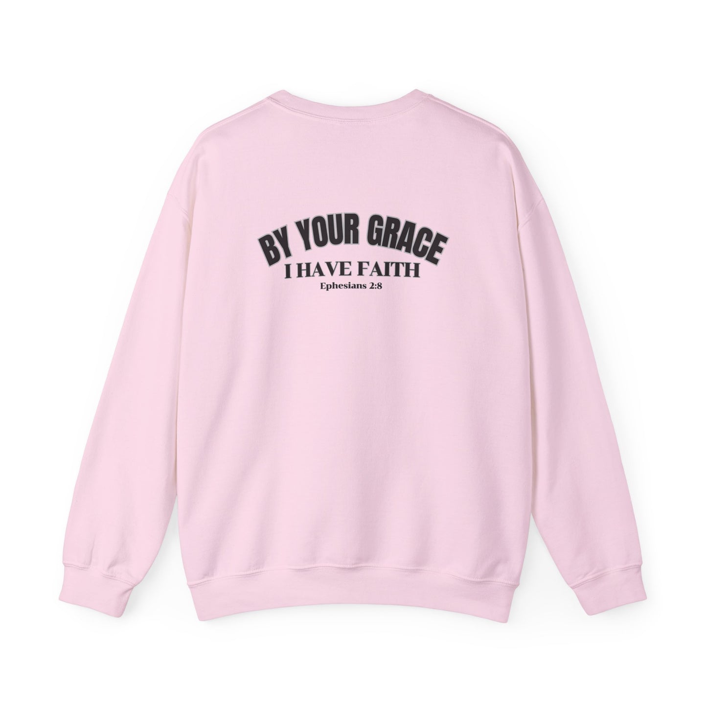 Crewneck Sweatshirt - By Your Grace