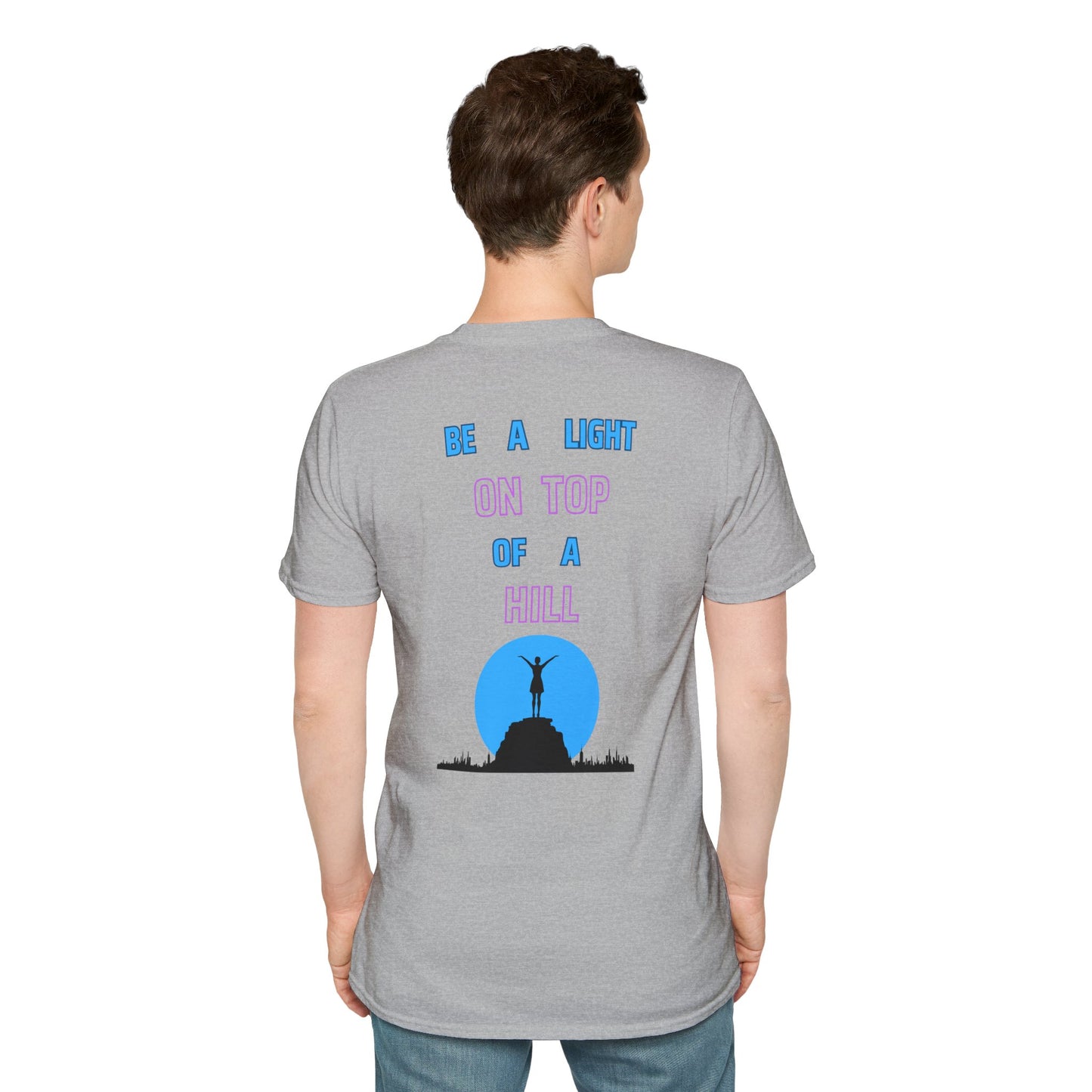 Softstyle T-Shirt - 'Be a Light on Top of a Hill