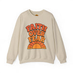 Faith Over Fear Crewneck Sweatshirt, Motivational Apparel, Cozy Unisex Sweater, Gift for Her, Inspirational Clothing, Everyday Wear