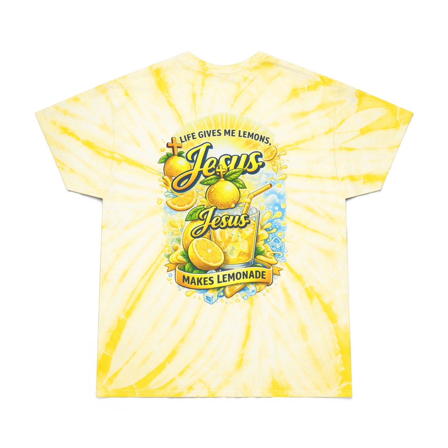 Jesus Makes Lemonade Tie-Dye T-Shirt