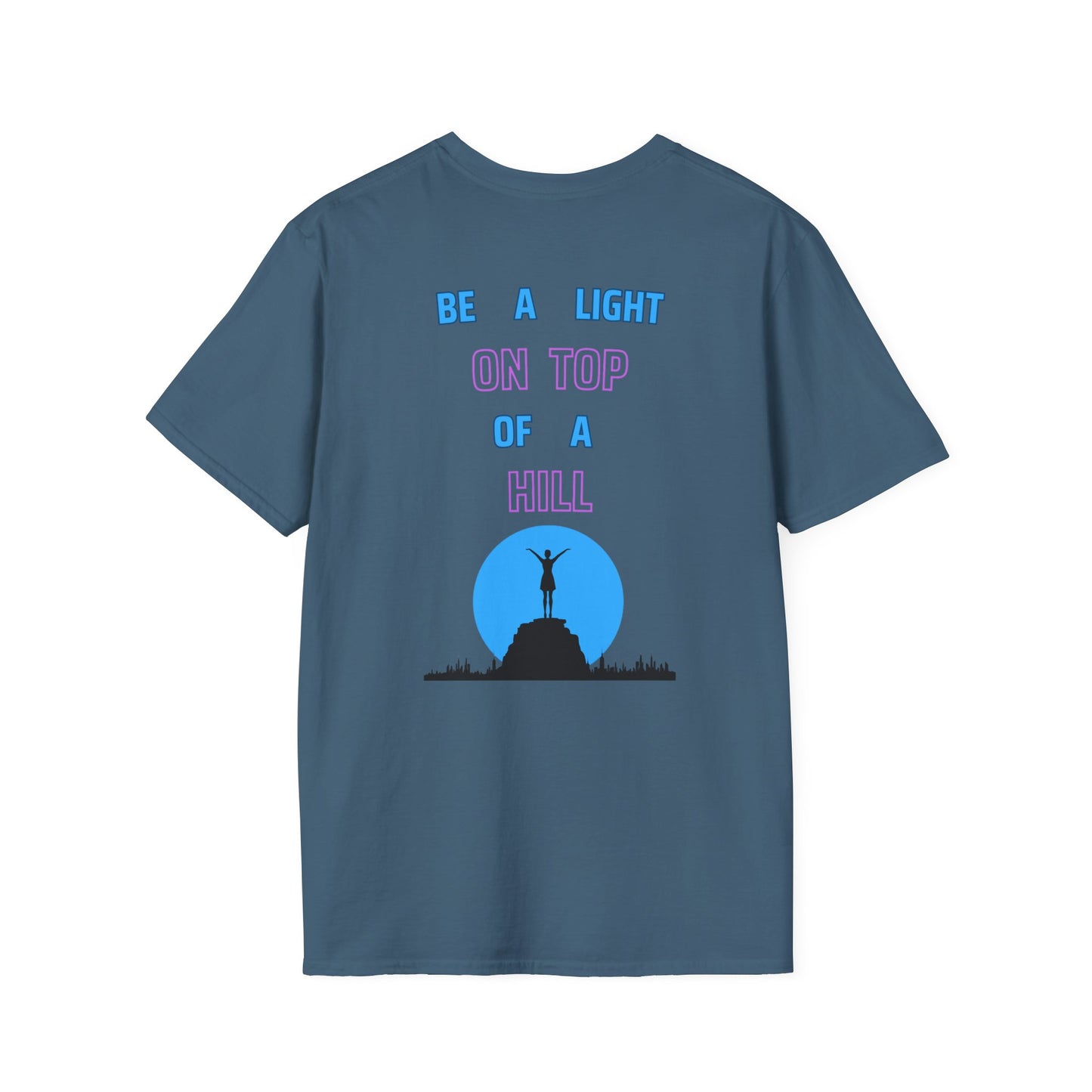 Softstyle T-Shirt - 'Be a Light on Top of a Hill