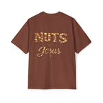 Oversized Nuts for Jesus T-Shirt