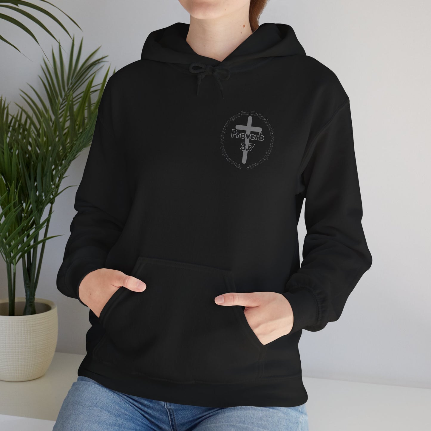 Proverbs 3:7 Hoodie