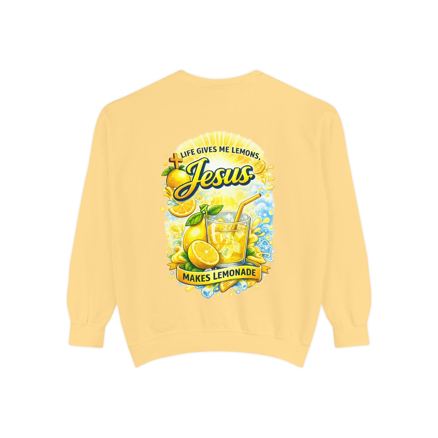 Heavy Jesus Makes Lemonade Sweatshirt