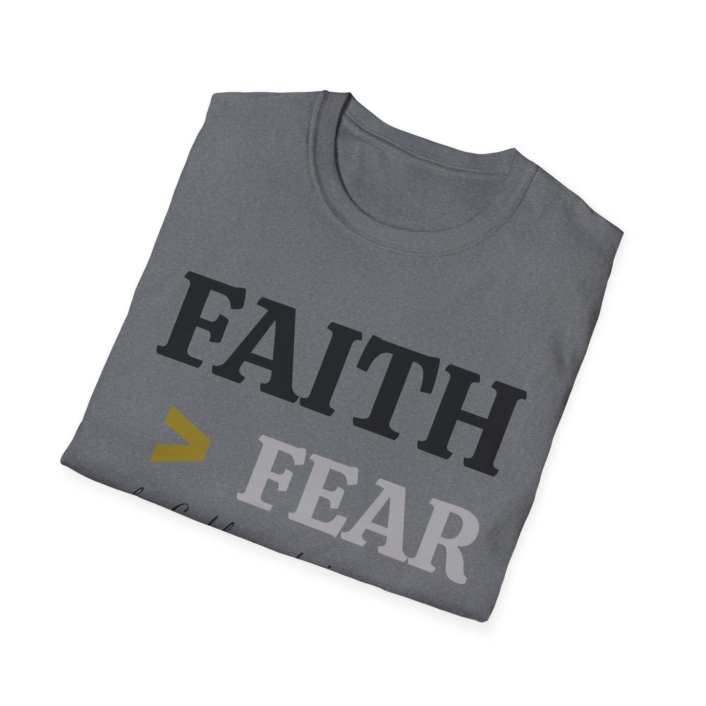 Faith Beats Fear T-Shirt