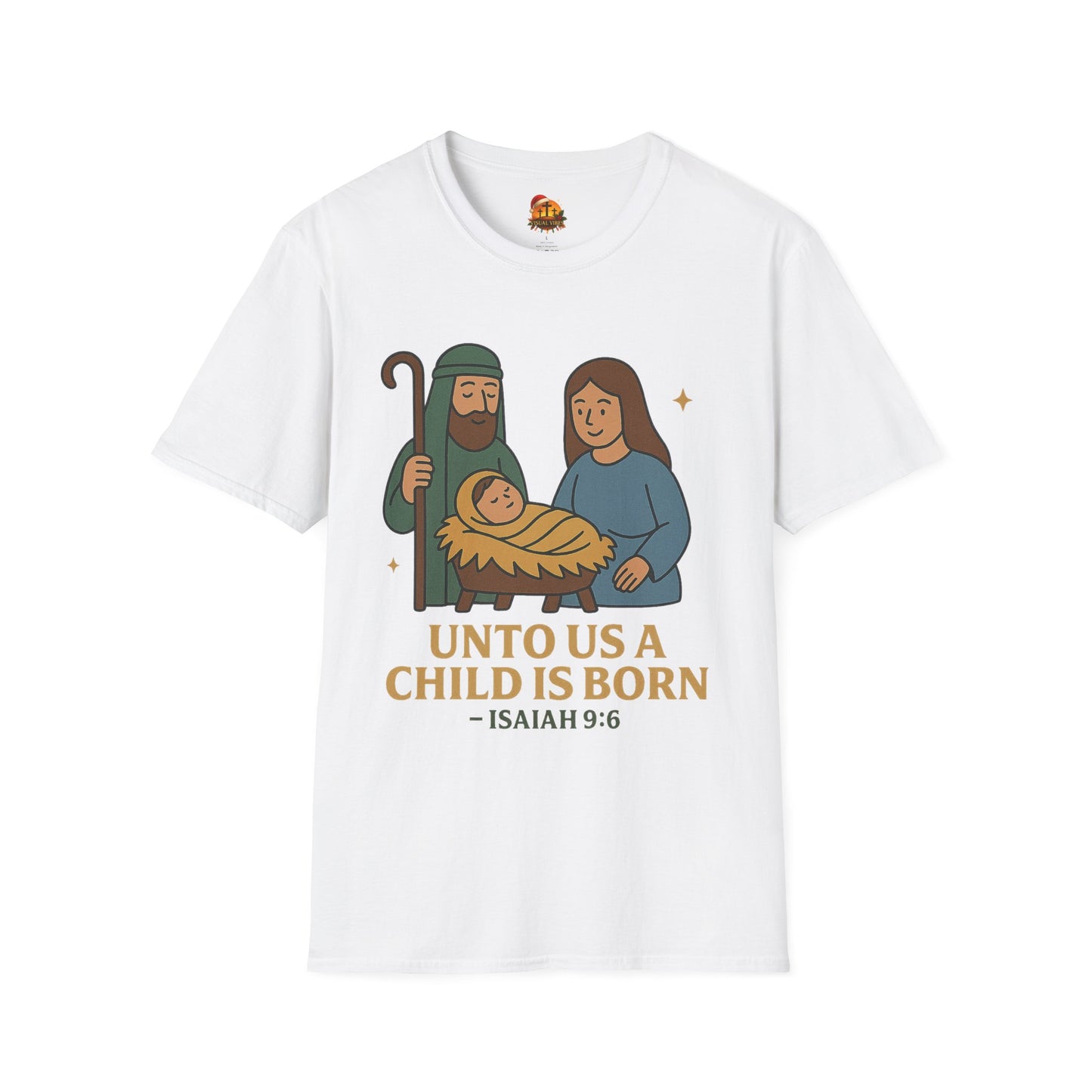 Christmas Collection- Unto Us a Child Is Born T-Shirt