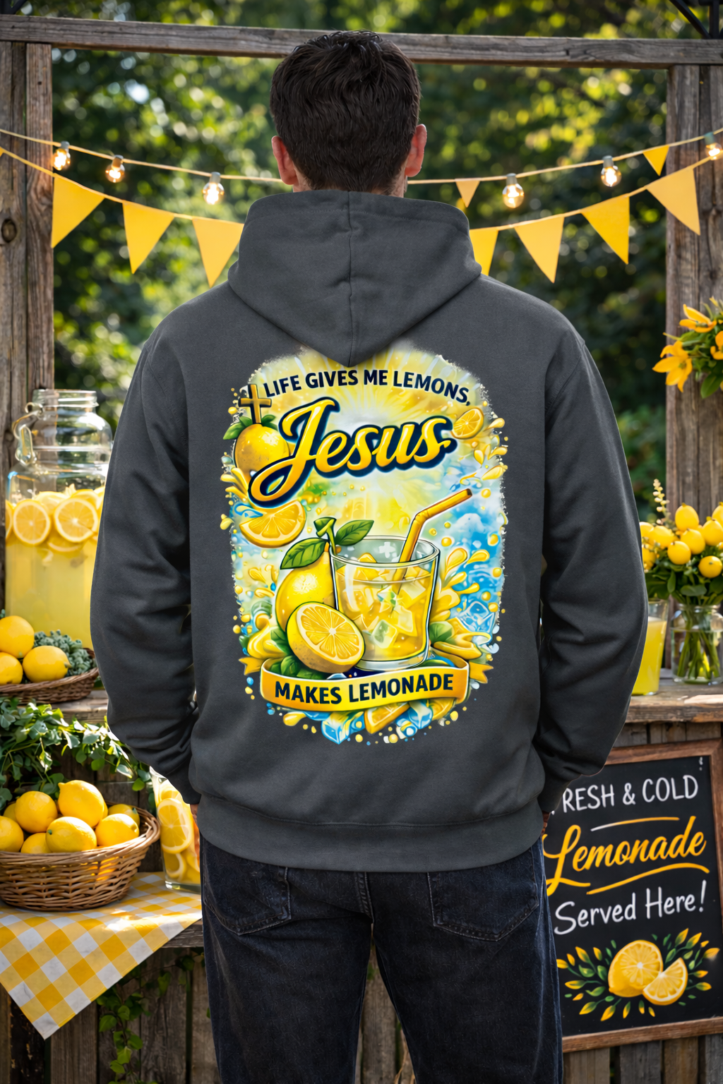 Jesus Makes Lemonade Hoodie