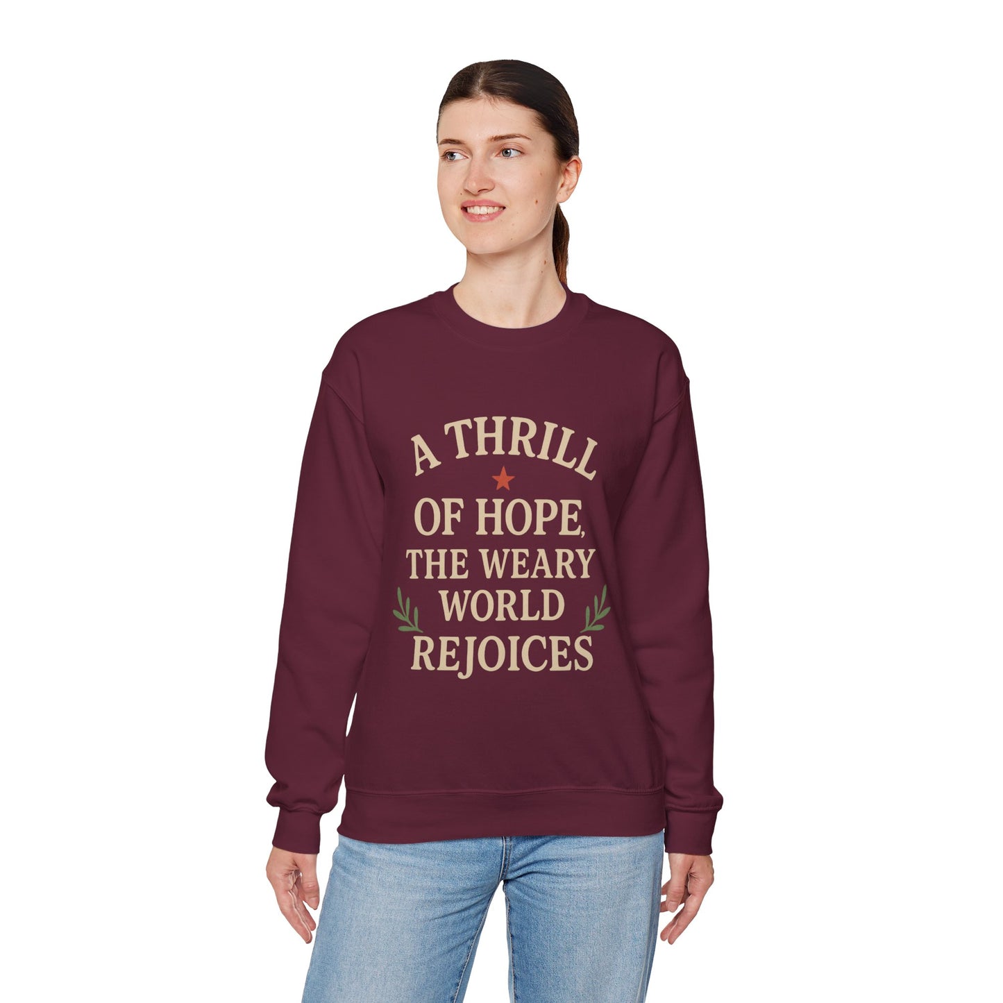 Christmas Collection- A Thrill of Hope The Weary World Rejoices Sweater