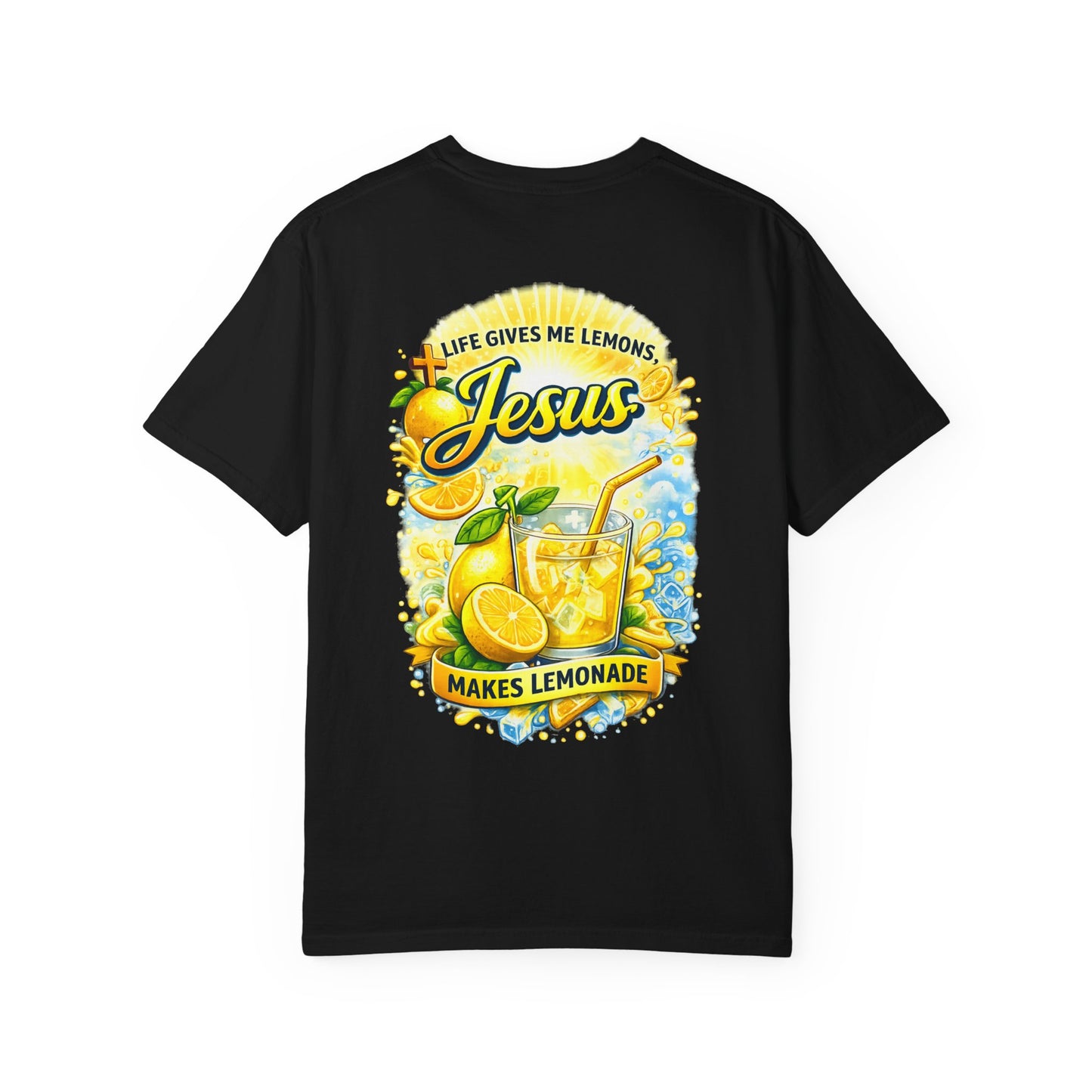 Jesus Makes Lemonade T-Shirt