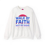 Faith-Inspired Crewneck Sweatshirt for Comfort & Style | Walk by Faith Gift, Unisex Apparel, Cozy Sweatshirt, Inspirational Fashion
