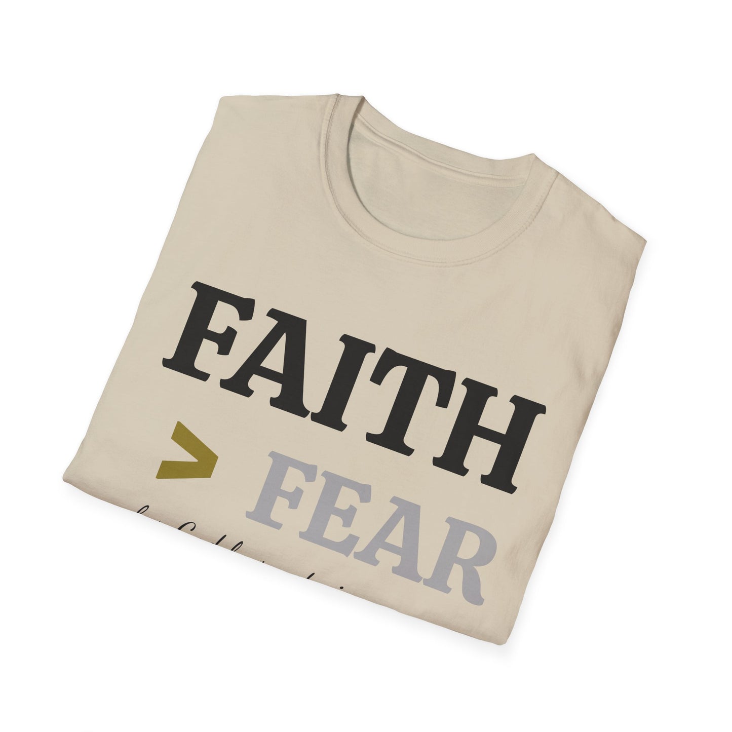 Faith Beats Fear T-Shirt