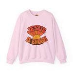 Faith-Based Crewneck Sweatshirt - Jesus is Enough, Cozy Religious Apparel, Inspirational Gift, Unisex Sweatshirt, Christian Fashion