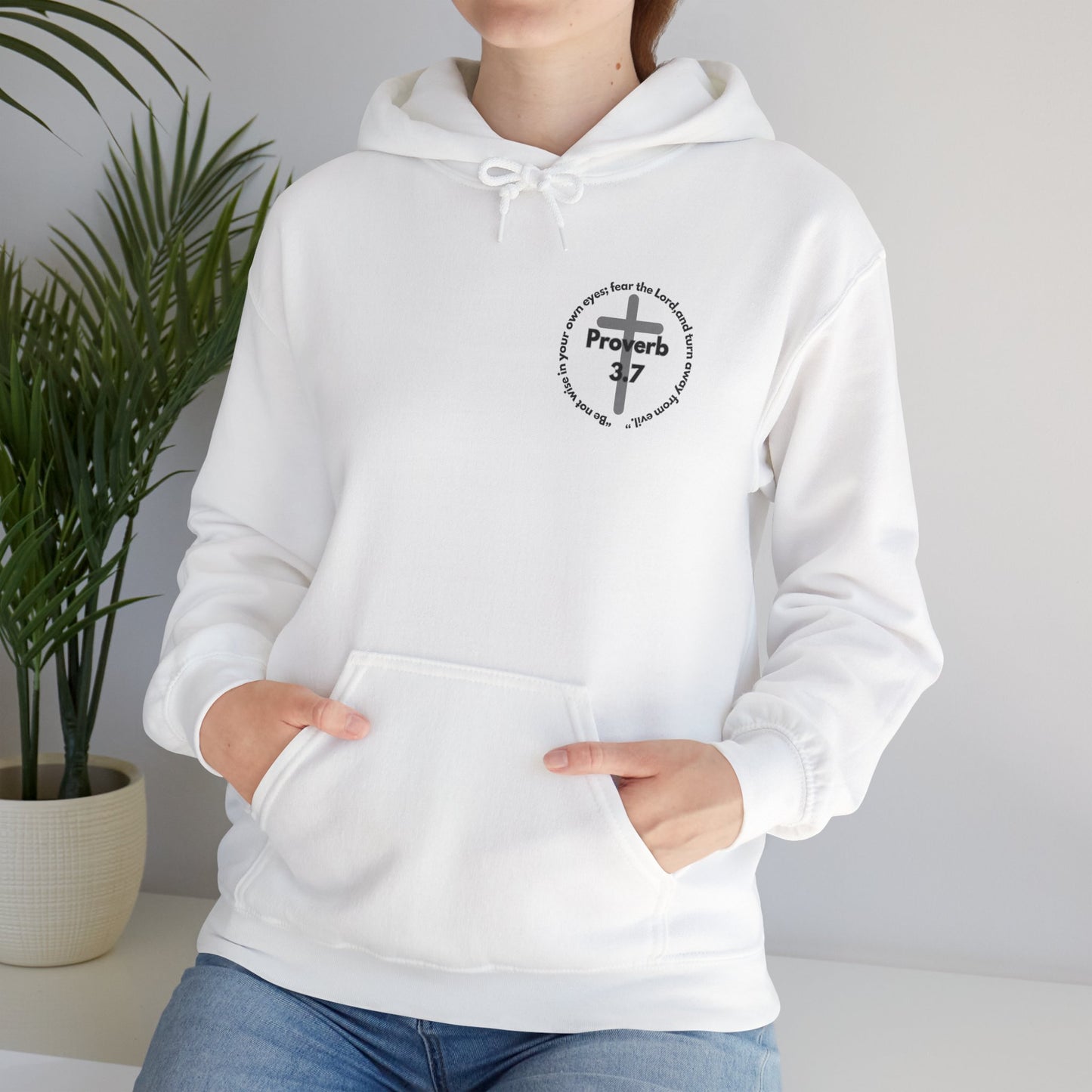 Proverbs 3:7 Hoodie