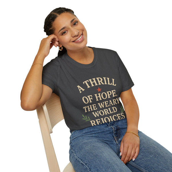 Christmas Collection- A Thrill of Hope the World Rejoices T-Shirt