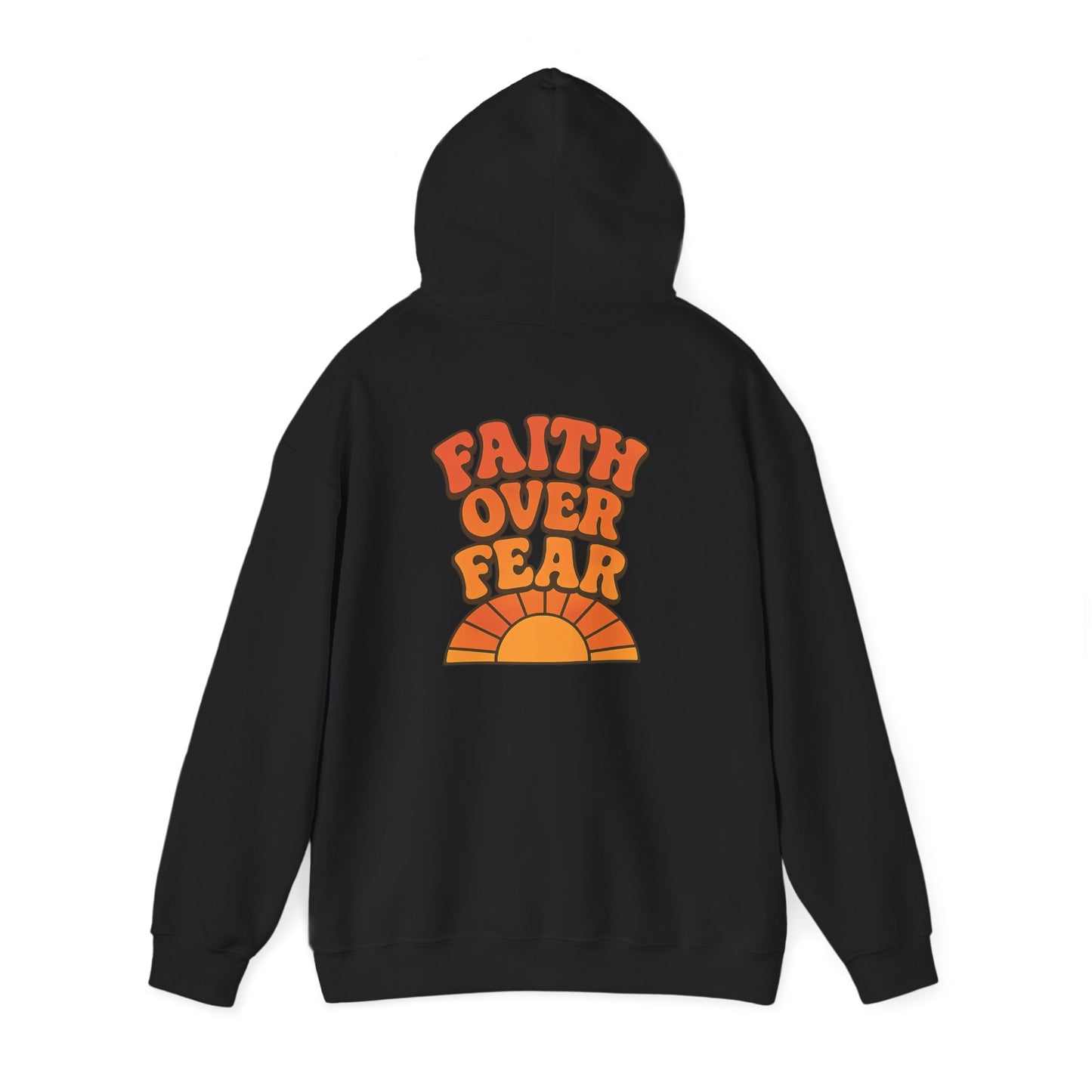Faith Over Fear Hooded Sweatshirt | Cozy Unisex Hoodie for Comfort & Inspiration | Great for Gifting, Relaxation, Everyday Wear