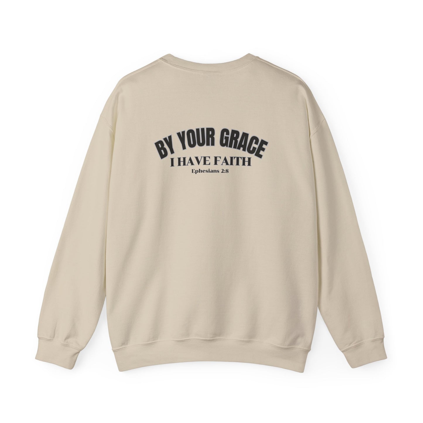 Crewneck Sweatshirt - By Your Grace