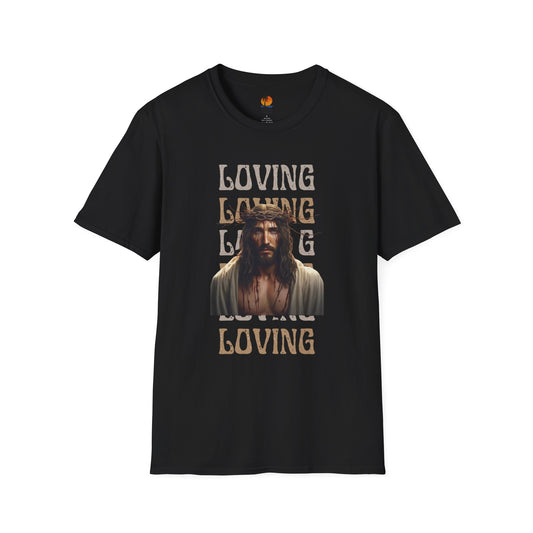 Jesus is loving T-Shirt