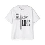 Oversized Jesus Christ Saved My Life T-Shirt