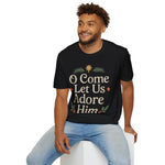 Christmas Collection- O Come Let Us Adore Him T-Shirt