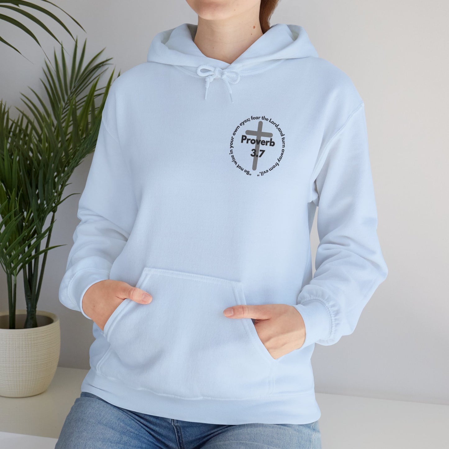 Proverbs 3:7 Hoodie
