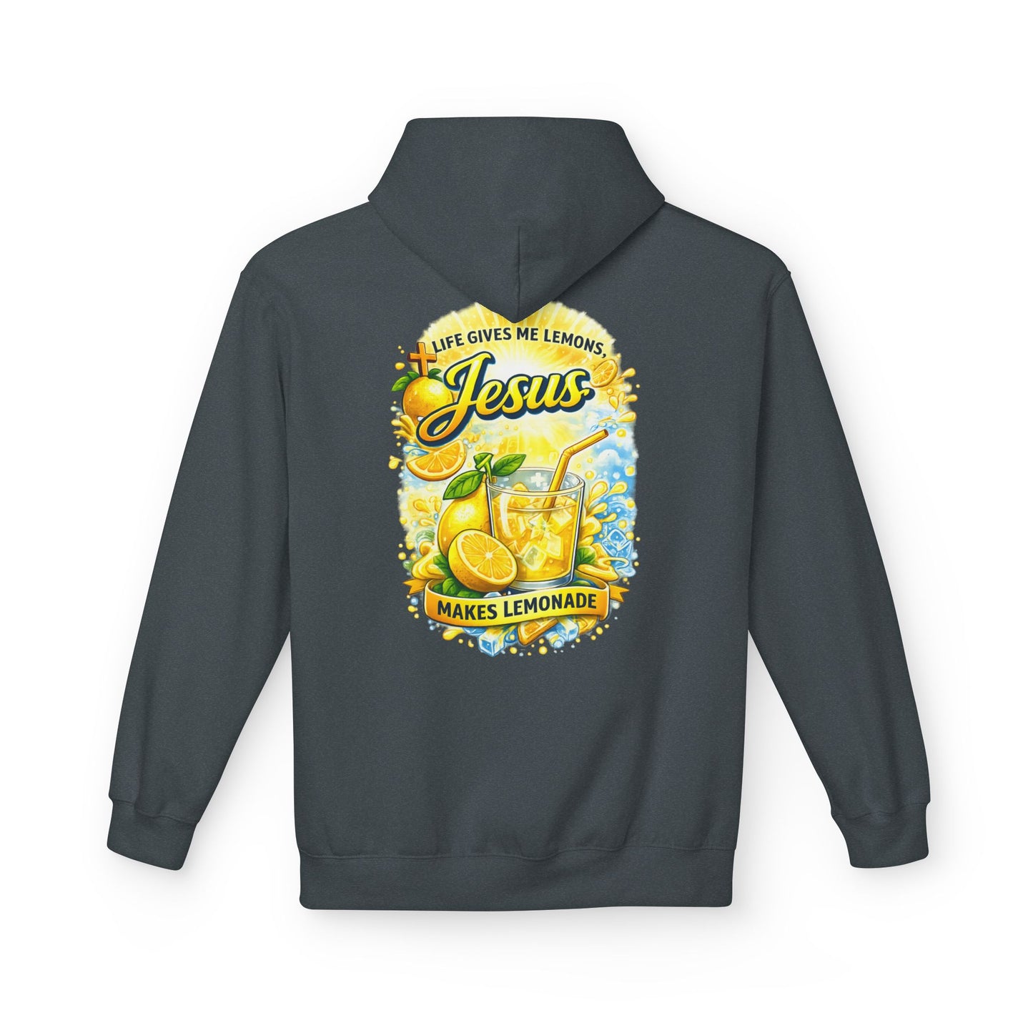 Jesus Makes Lemonade Hoodie