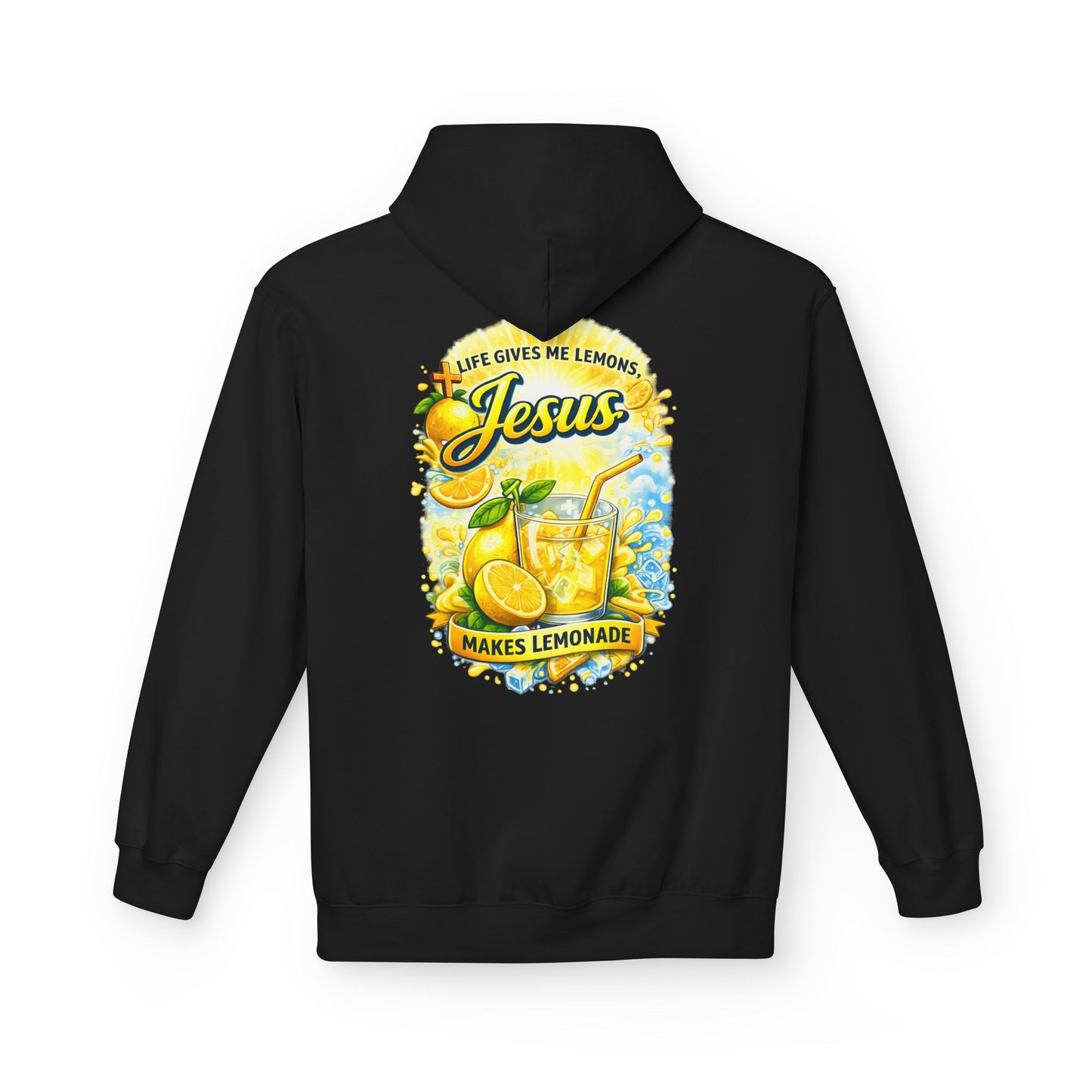 Jesus Makes Lemonade Hoodie