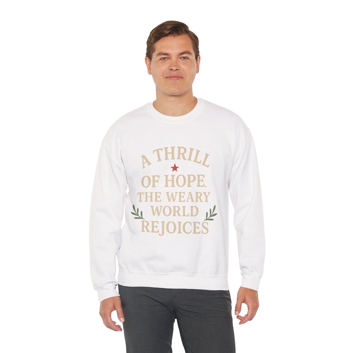 Christmas Collection- A Thrill of Hope The Weary World Rejoices Sweater