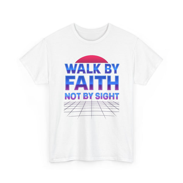 Walk by Faith