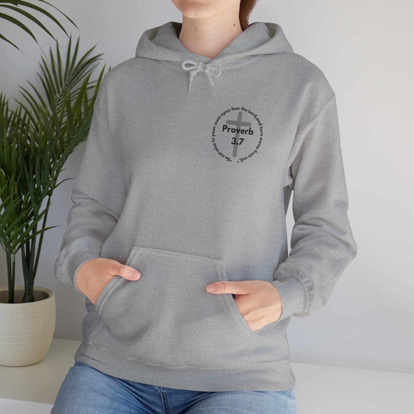Proverbs 3:7 Hoodie
