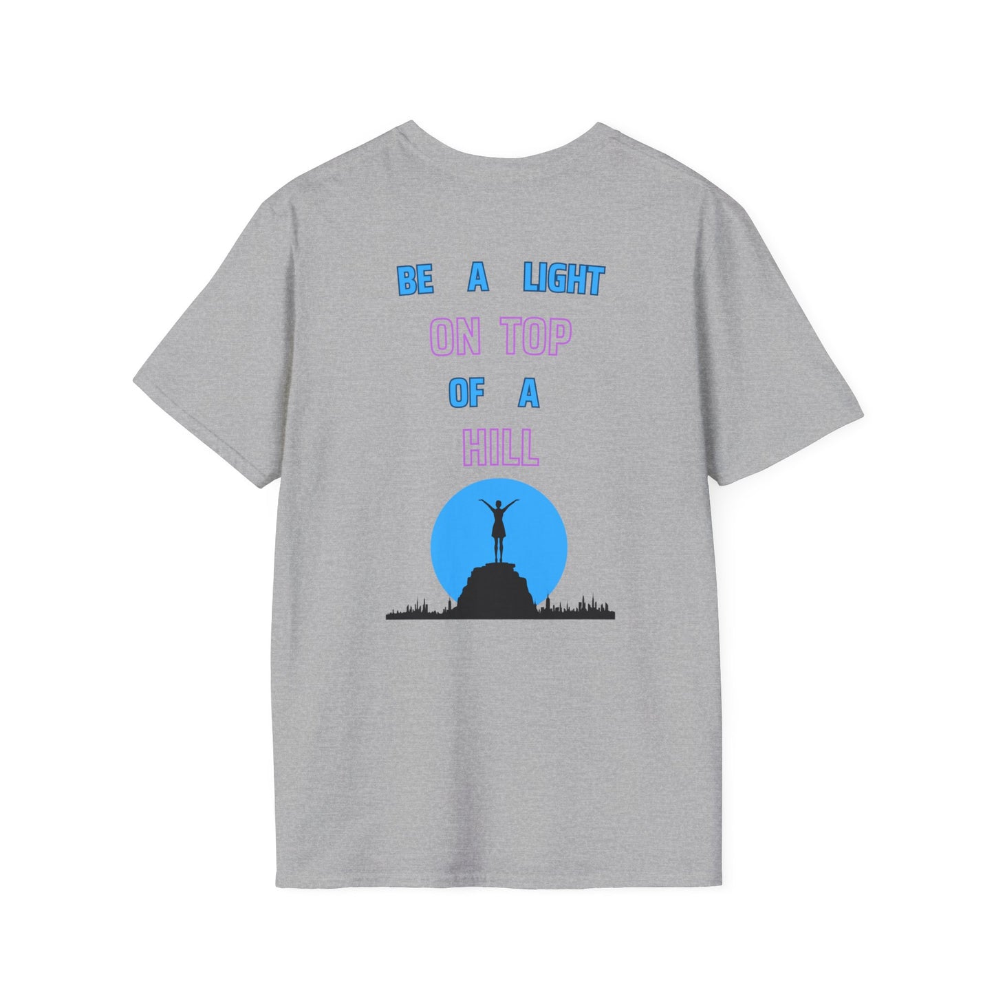 Softstyle T-Shirt - 'Be a Light on Top of a Hill