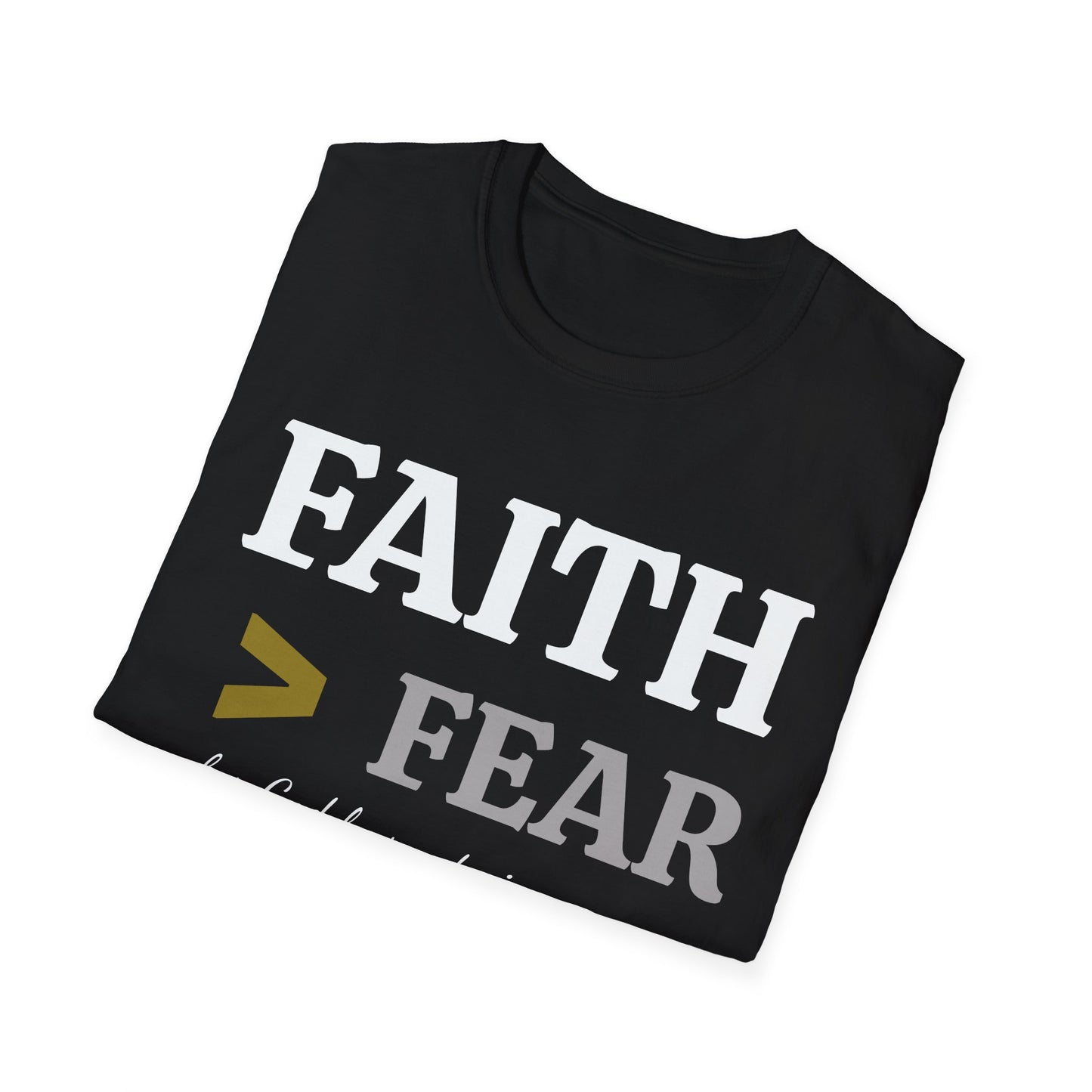 Faith Beats Fear T-Shirt