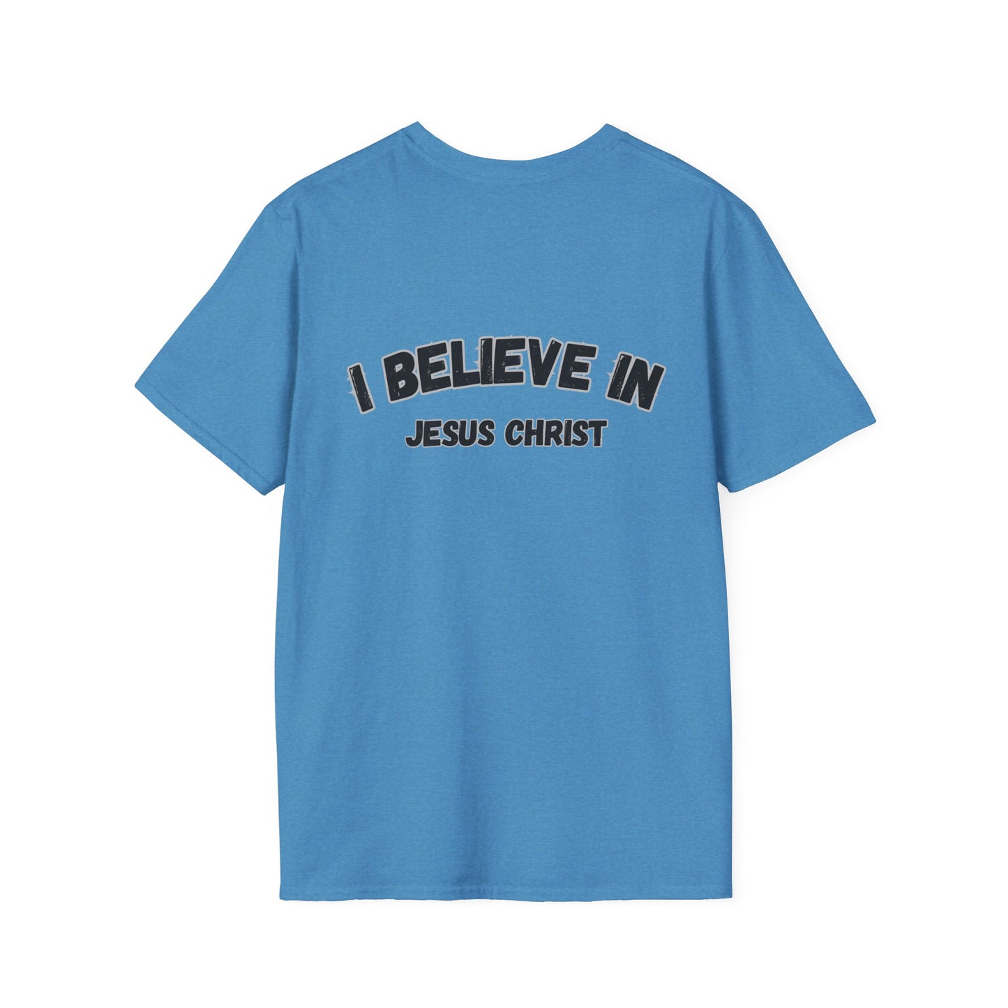Christian Unisex T-Shirt - I Believe in Jesus Christ