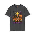 Inspirational Halloween T-Shirt, Motivational Graphic Tee, Fall Fashion, Unisex Halloween Shirt, Religious T-Shirt, Overcome Evil Apparel