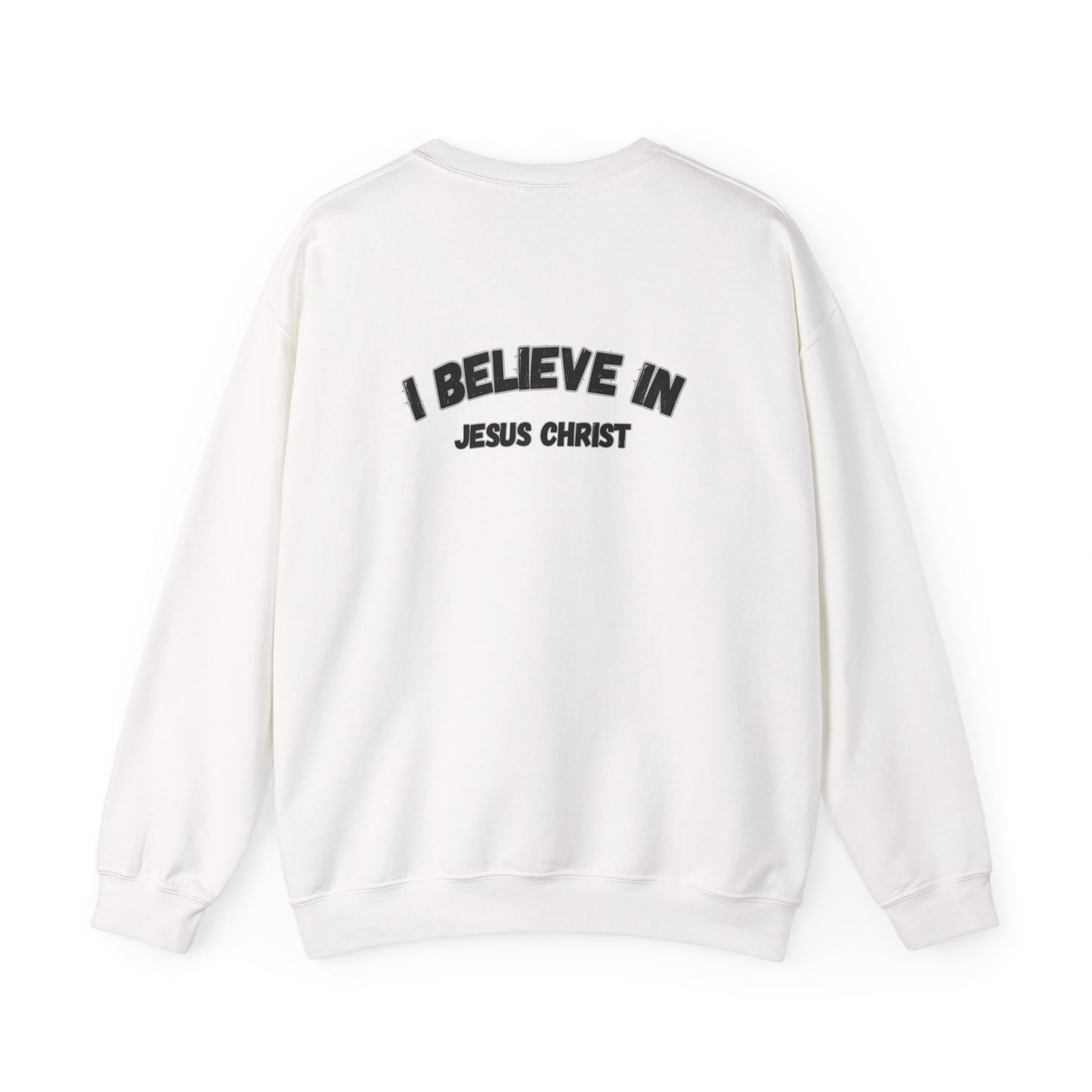 Christian Crewneck Sweatshirt - I Believe in Jesus Christ